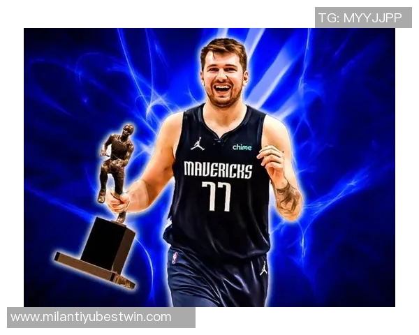 东契奇场均豪华数据引发争议湖媒认为他应当当选MVP第一